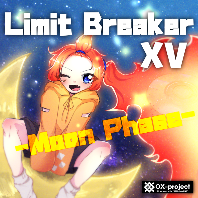Limit Breaker XV - Moon Phase -