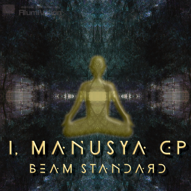 I, MANUSYA EP